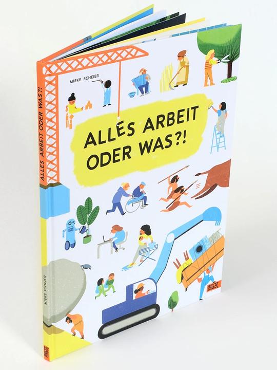 Produktbild Alles Arbeit oder was?! (Deutsch, Mieke Scheier, 2021)