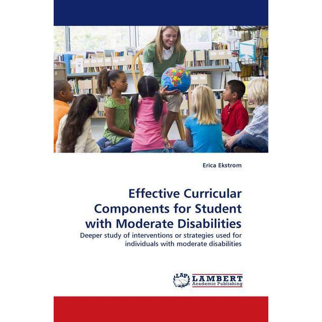 Effective Curricular Components for Student with Moderate Disabilities, Fachbücher