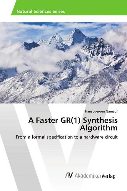 Produktbild A Faster GR(1) Synthesis Algorithm (Hans Juergen Gamauf, 2018)