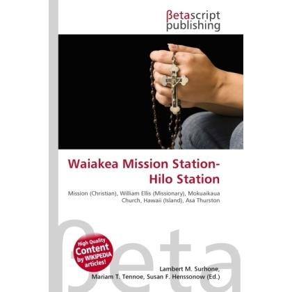 Waiakea Mission Station-Hilo Station, Sachbücher