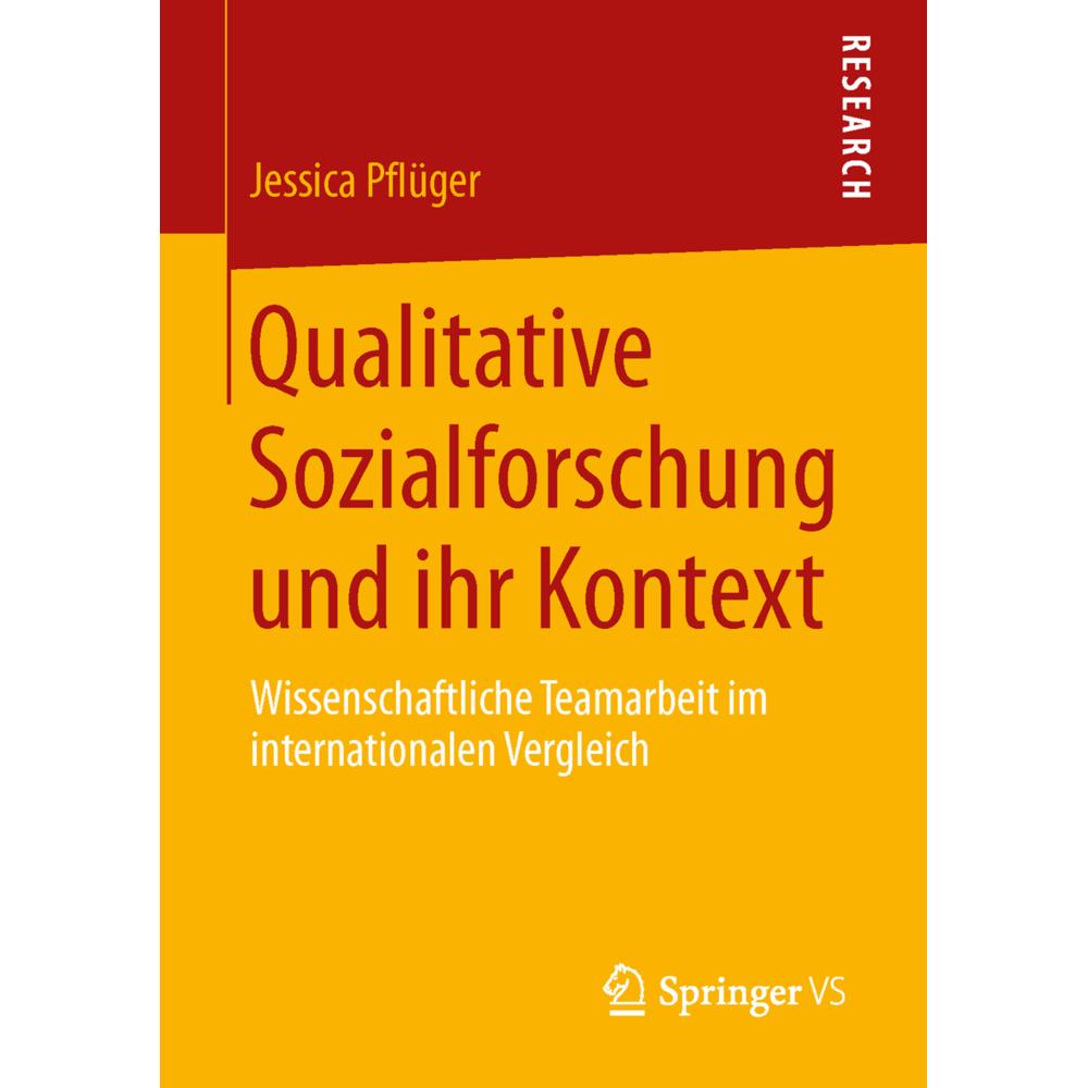 Qualitative Sozialforschung und ihr Kontext, Fachbücher von Jessica Pflüger