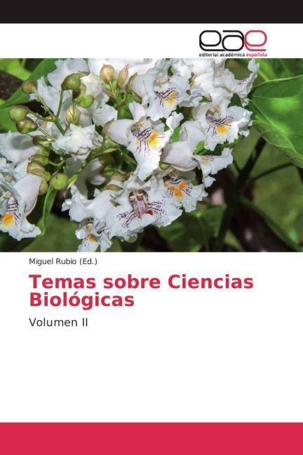 Produktbild Temas sobre Ciencias Biológicas (Miguel Rubio, 2016)