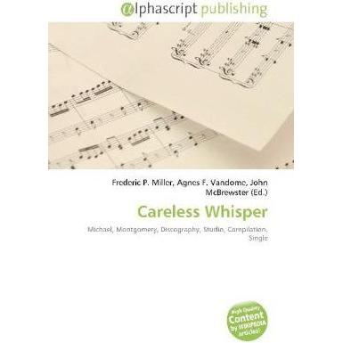 Careless Whisper, Fachbücher