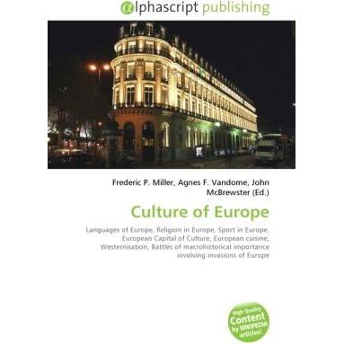 Thumbnail - Culture of Europe, Fachbücher von Agnes F. Vandome, Frederic P. Miller, John McBrewster