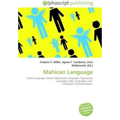 Mahican Language, Fachbücher von Agnes F. Vandome, Frederic P. Miller, John McBrewster