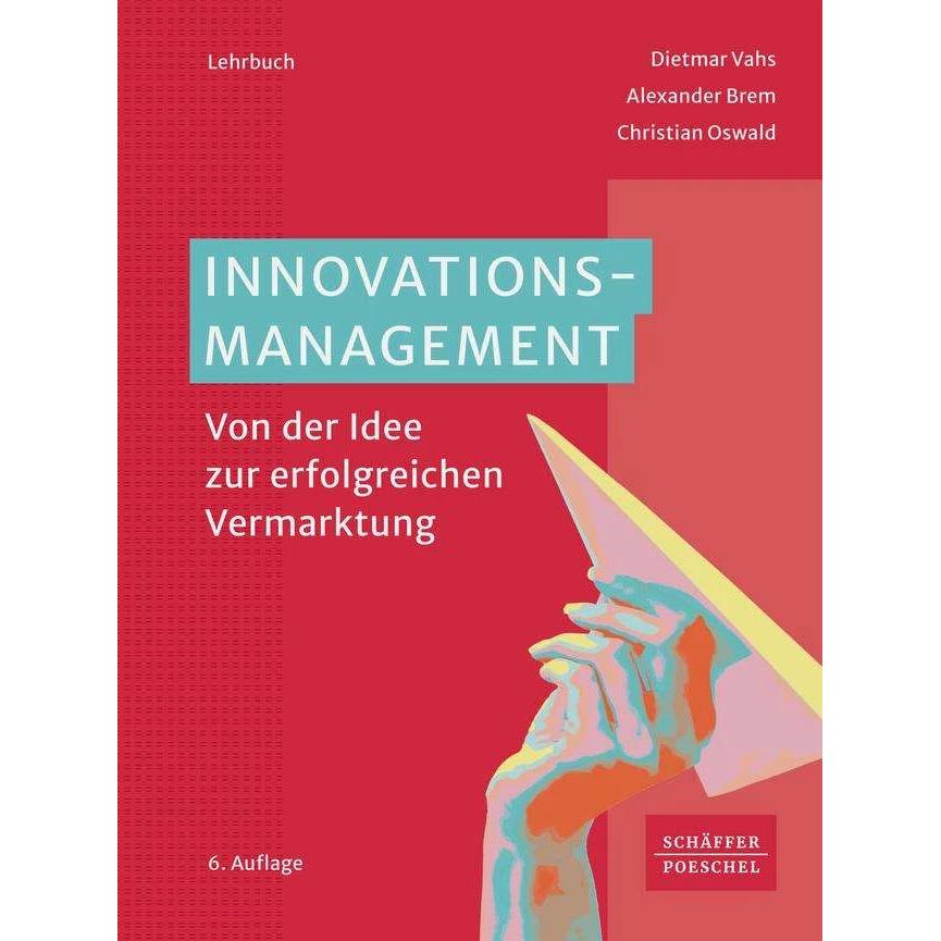 Thumbnail - Innovationsmanagement, Fachbücher von Christian Oswald, Dietmar Vahs, Alexander Brem