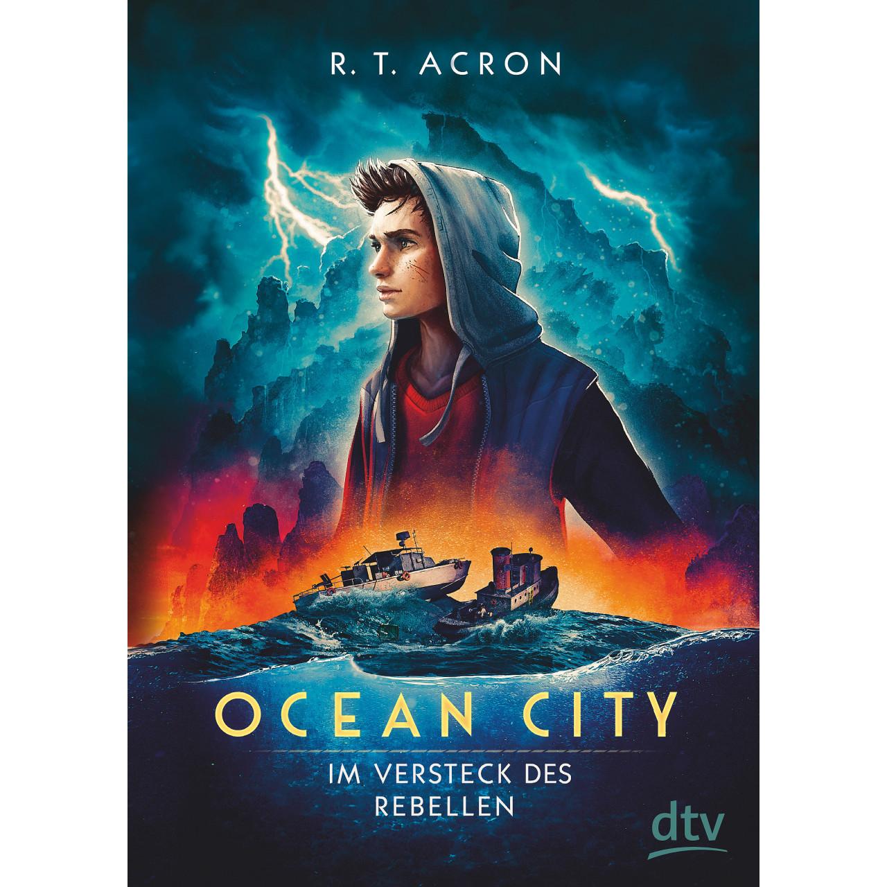 Ocean City – Im Versteck des Rebellen, Kinderbücher von R. T. Acron, Christian Tielmann, Frank Maria Reifenberg