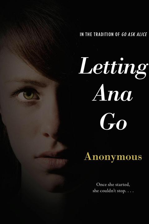 Produktbild Letting Ana Go (Englisch, Anonymous, 2013)