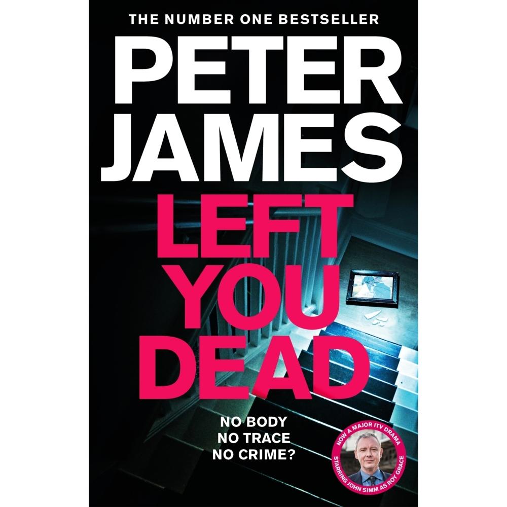 Left You Dead, Belletristik von Peter James