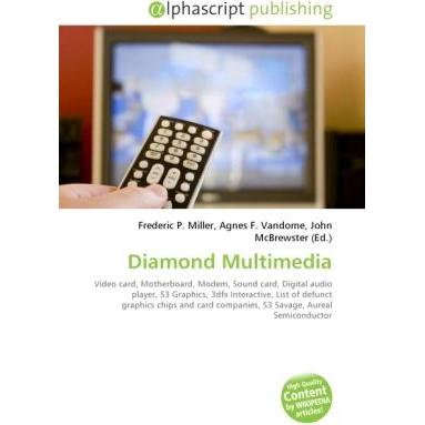 Diamond Multimedia, Fachbücher von Agnes F. Vandome, Frederic P. Miller, John McBrewster