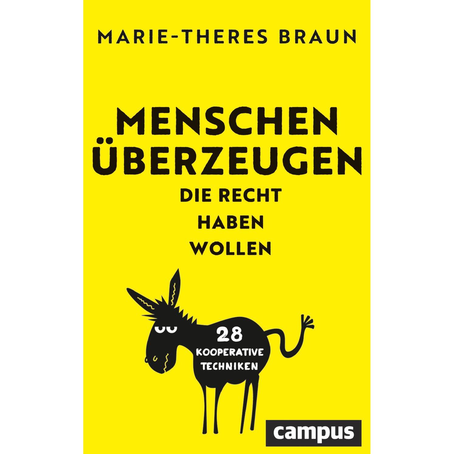 Thumbnail - Menschen überzeugen, die Recht haben wollen, Ratgeber von Marie-Theres Braun