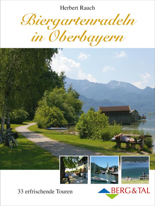 Produktbild Biergartenradeln in Oberbayern (Deutsch, Herbert Rauch, 2013)