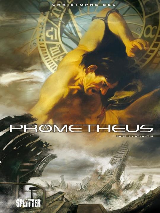 Produktbild Prometheus 01. Atlantis (Deutsch, Christophe Bec, Resel Rebiersch, 2009)
