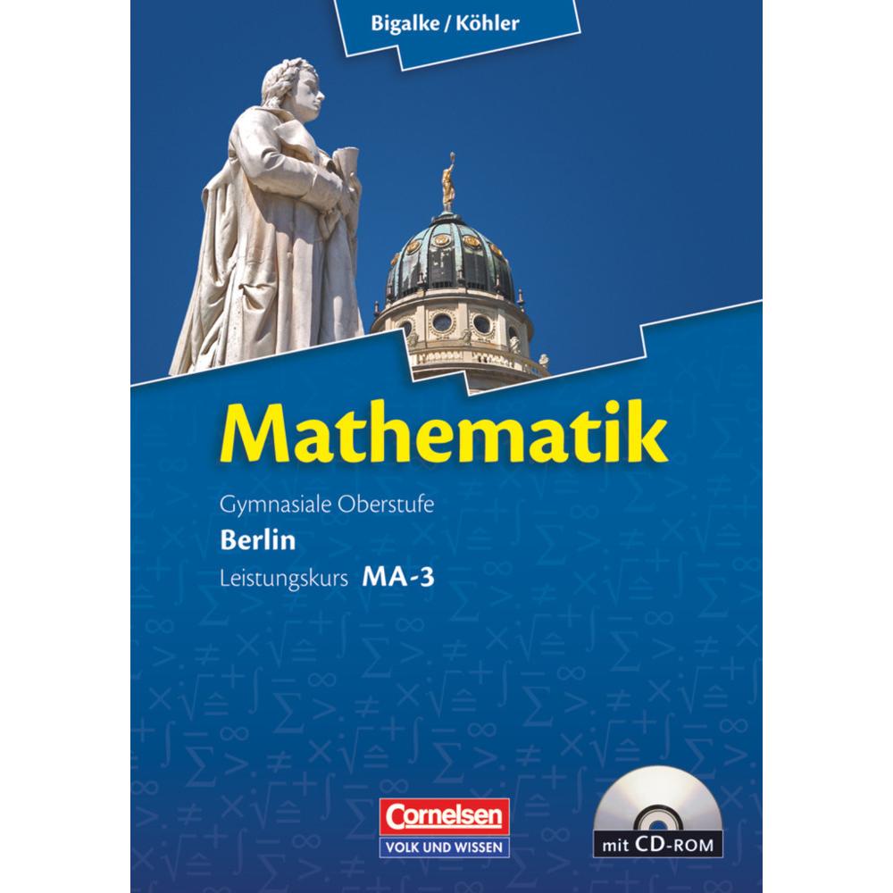Math.SII BLN MA-3 LK+EL'10, Schulbücher von Gabriele Ledworuski, Norbert Köhler, Anton Bigalke, Horst Kuschnerow