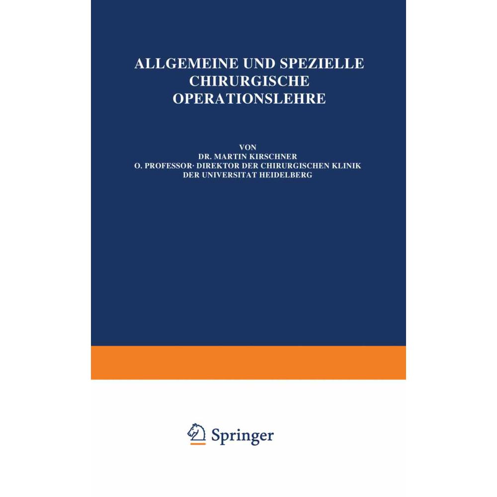 Die Eingriffe am Gehirnschädel, Gehirn, Gesicht, Gesichtsschädel, an der Wirbelsäule und am Rückenma, Fachbücher