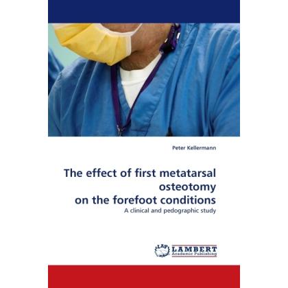 Thumbnail - The effect of first metatarsal osteotomy on the forefoot conditions, Fachbücher von Peter Kellermann