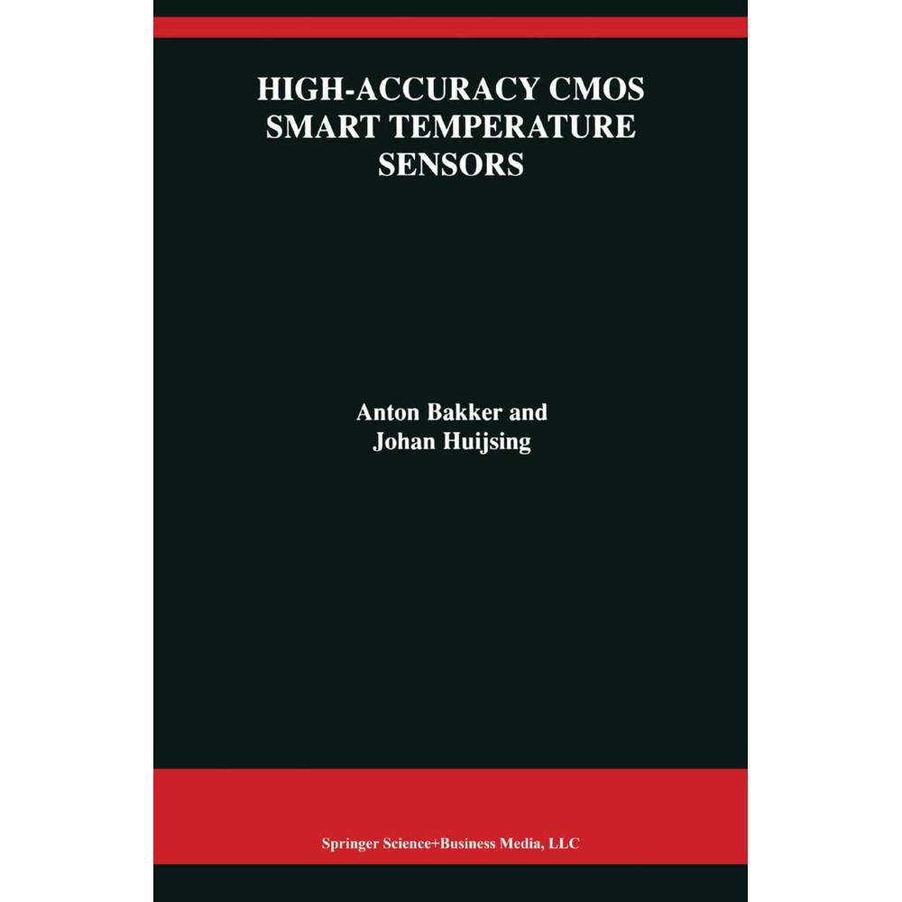 High-Accuracy CMOS Smart Temperature Sensors, Fachbücher von Johan H. Huijsing, Anton Bakker