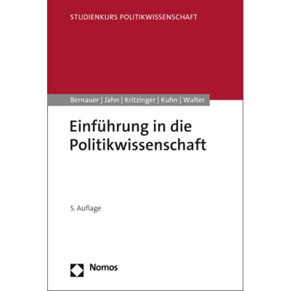 Einführung in die Politikwissenschaft, Fachbücher von Detlef Jahn, Patrick M. Kuhn, Stefanie Walter, Thomas Bernauer, Sy...