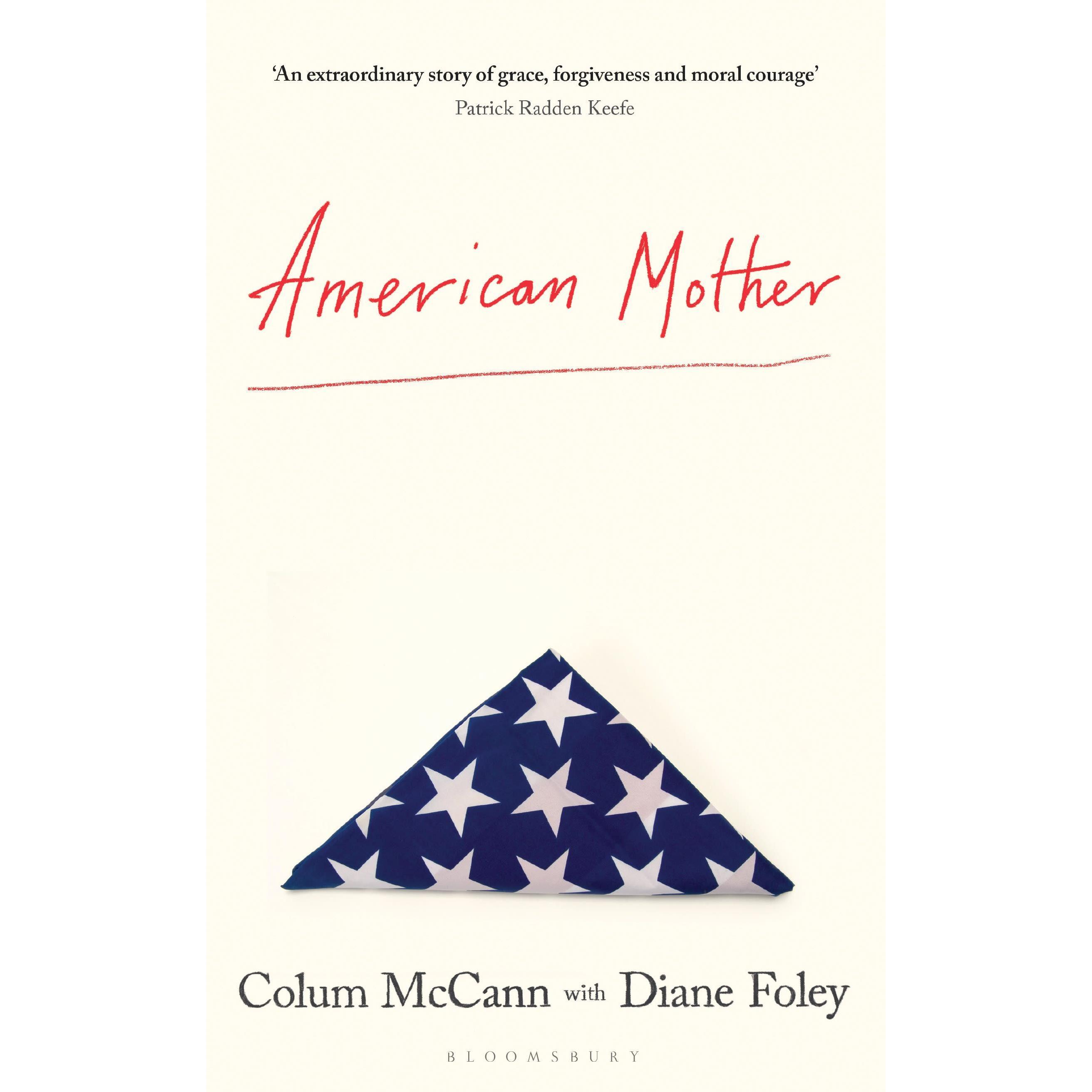 American Mother, Sachbücher von Colum McCann, Diane Foley