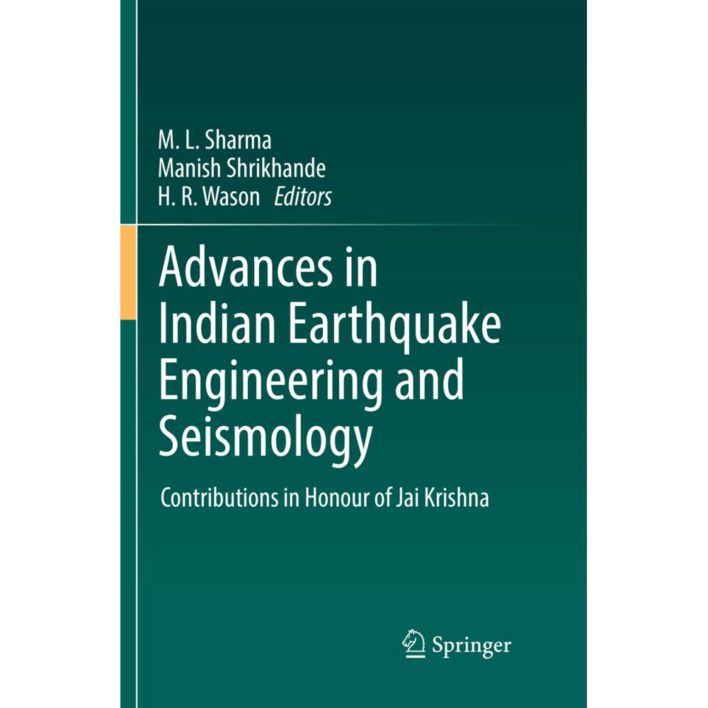 Advances in Indian Earthquake Engineering and Seismology, Fachbücher von M. L. Sharma, Manish Shrikhande, H. R. Wason
