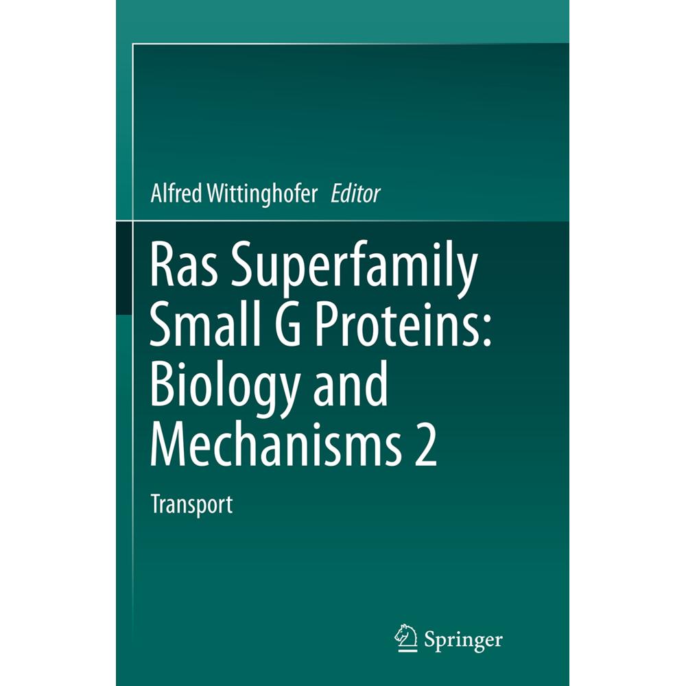 Ras Superfamily Small G Proteins: Biology and Mechanisms 2, Fachbücher von Alfred Wittinghofer