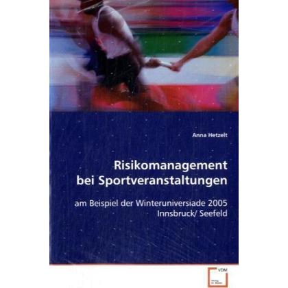Risikomanagement bei Sportveranstaltungen, Fachbücher von Anna Hetzelt