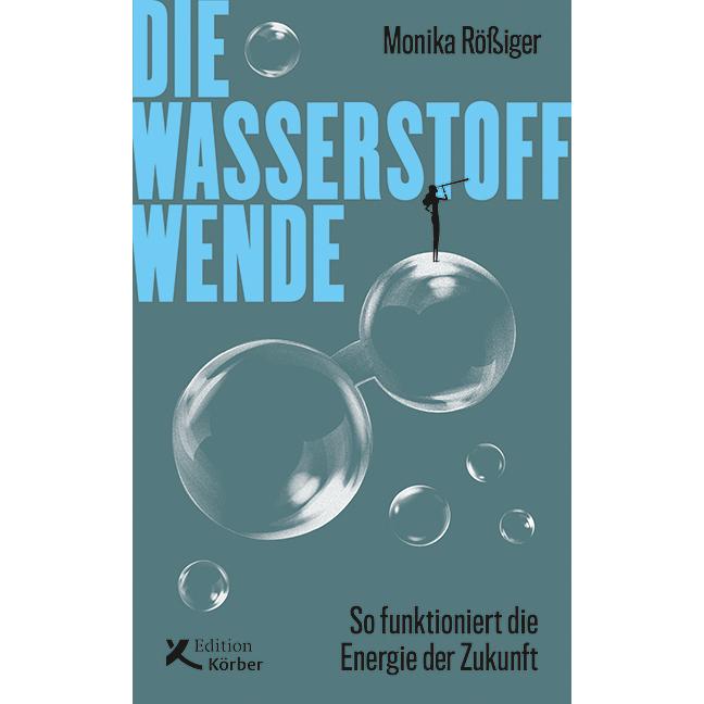 Die Wasserstoff-Wende, Sachbücher von Monika Rössiger