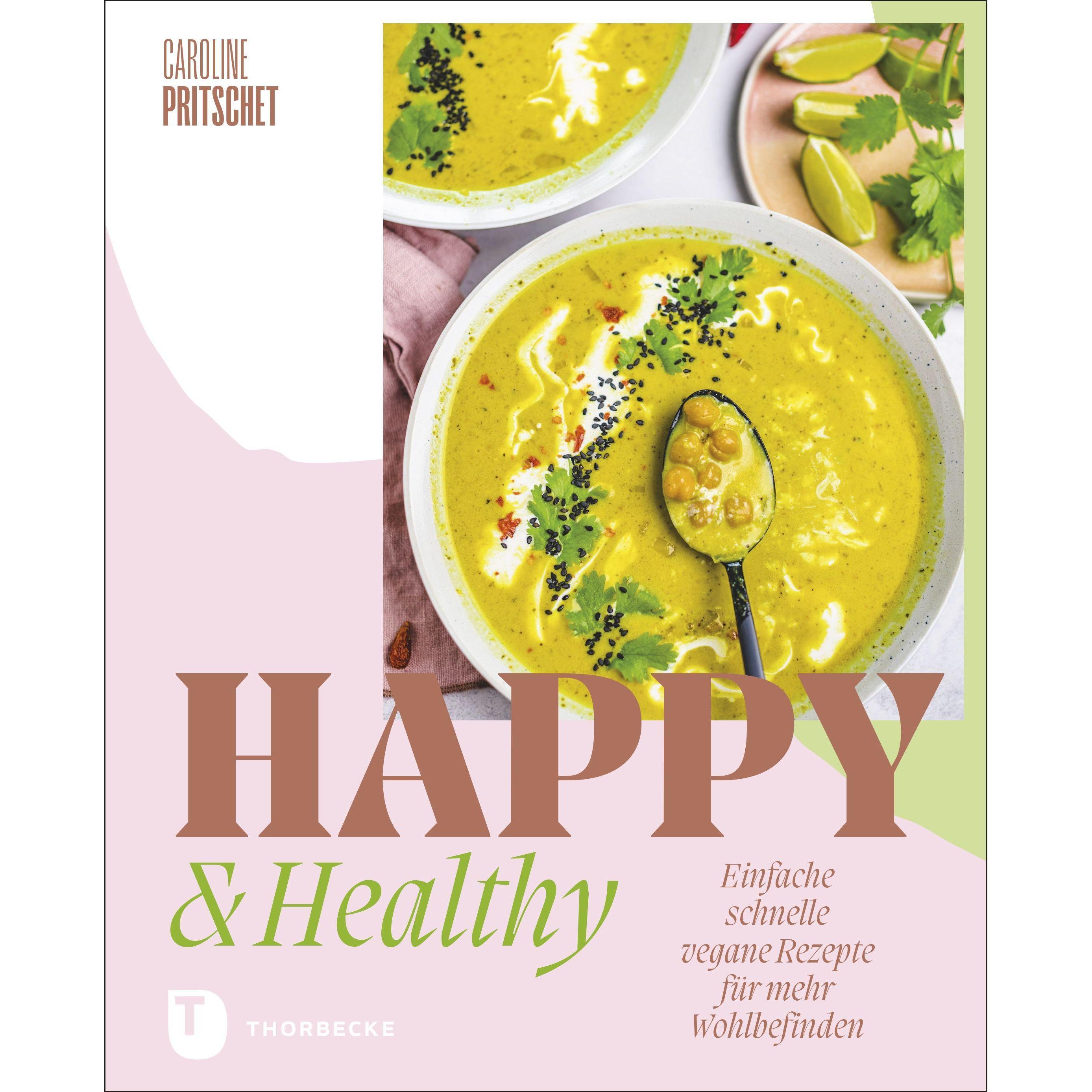 Thumbnail - Happy & Healthy, Ratgeber von Caroline Pritschet