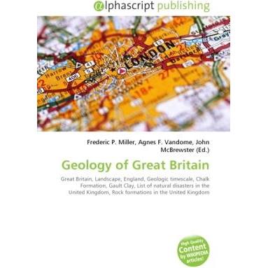 Thumbnail - Geology of Great Britain, Fachbücher von Agnes F. Vandome, Frederic P. Miller, John McBrewster