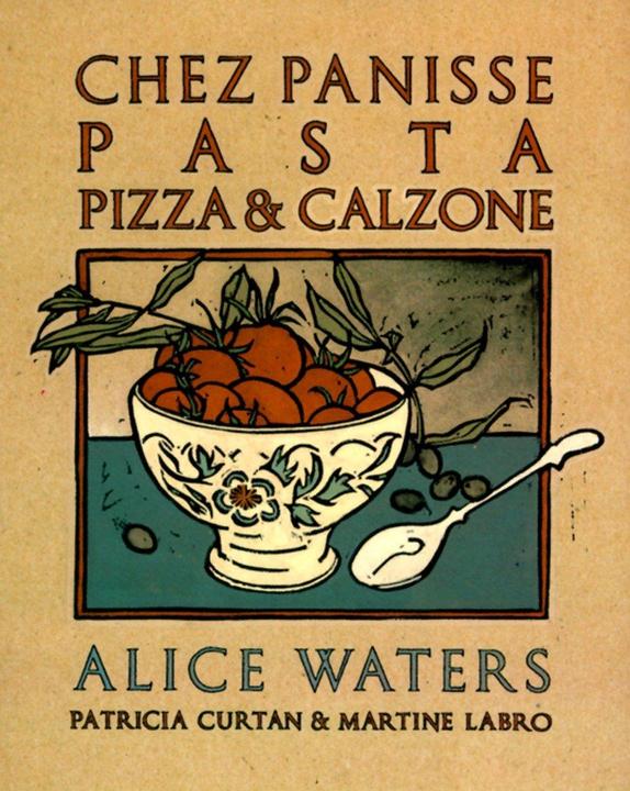 Produktbild Chez Panisse Pasta, Pizza, & Calzone (Englisch, Alice Waters, 1995)