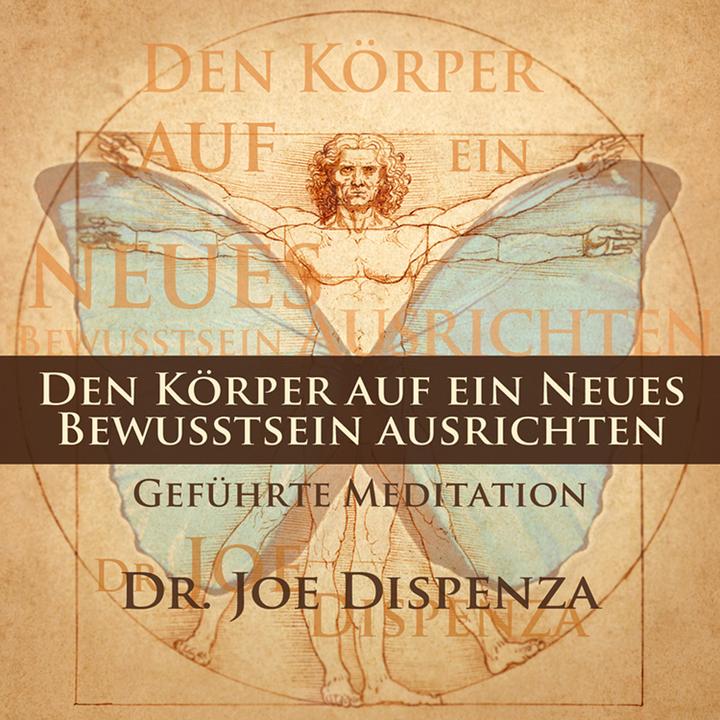 Image du produit Aligner le corps sur une nouvelle conscience (Dr. Joe Dispenza, Allemand)
