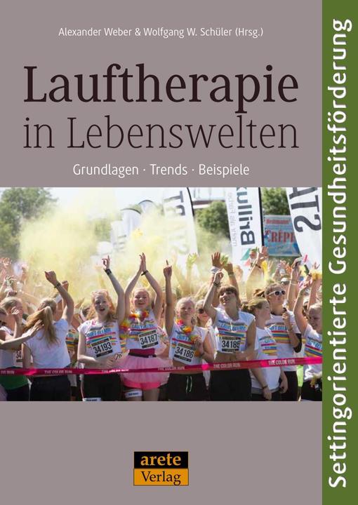Produktbild Lauftherapie in Lebenswelten (Deutsch, Alexander Prof. Dr. Alexander Weber, 2018)