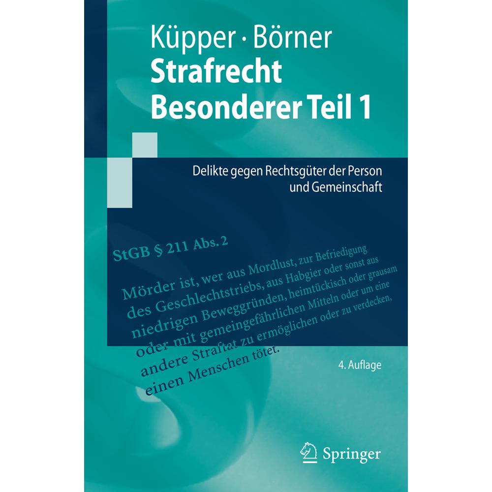 Strafrecht Besonderer Teil 1, Fachbücher von René Börner, Georg Küpper