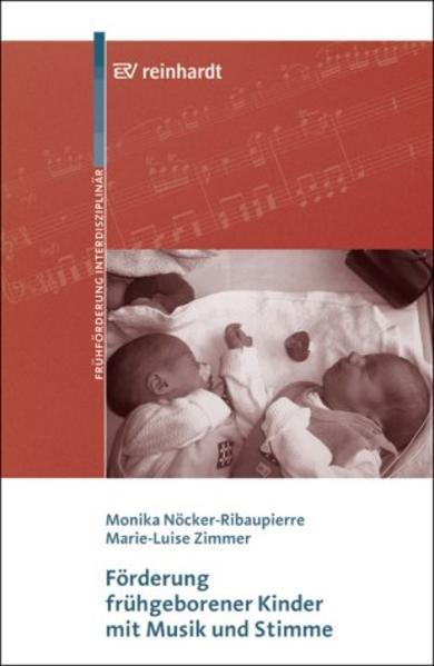 Produktbild Förderung frühgeborener Kinder mit Musik und Stimme (Deutsch, Marie L. Zimmer, 2004)
