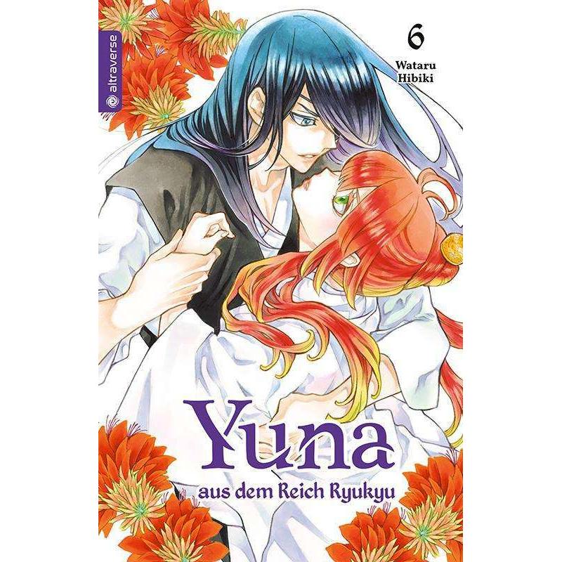 Hibiki:Yuna aus dem Reich Ryukyu 06, Belletristik von Wataru Hibiki, Christina Rinnerthaler