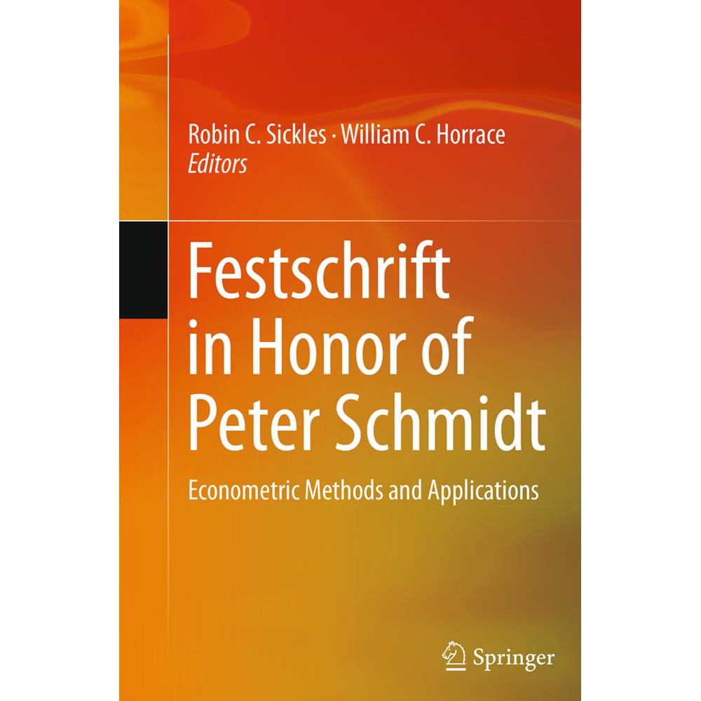 Festschrift in Honor of Peter Schmidt, Fachbücher von Robin C. Sickles, William C. Horrace