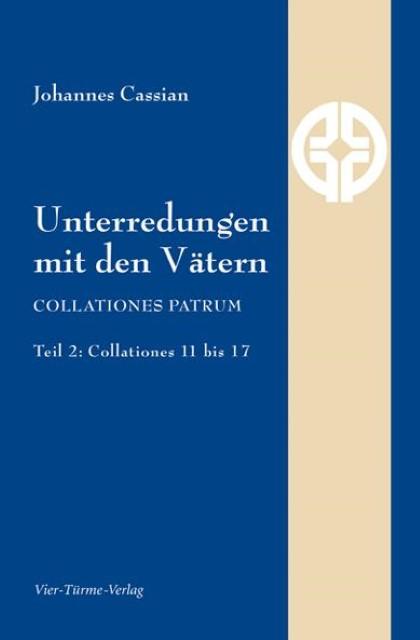 Produktbild Unterredungen mit den Vätern (Deutsch, Gabriele Ziegler, Johannes Cassian, 2014)