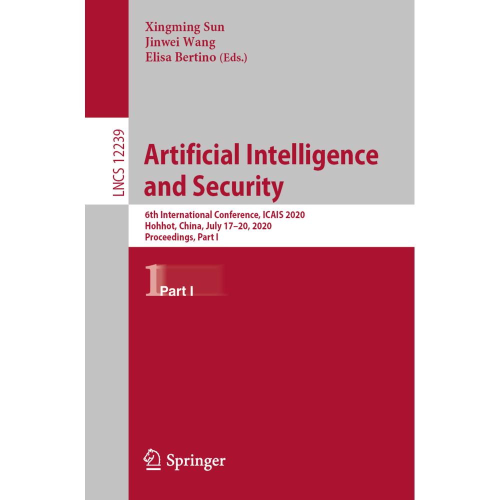Artificial Intelligence and Security, Fachbücher von Elisa Bertino, Xingming Sun, Jinwei Wang