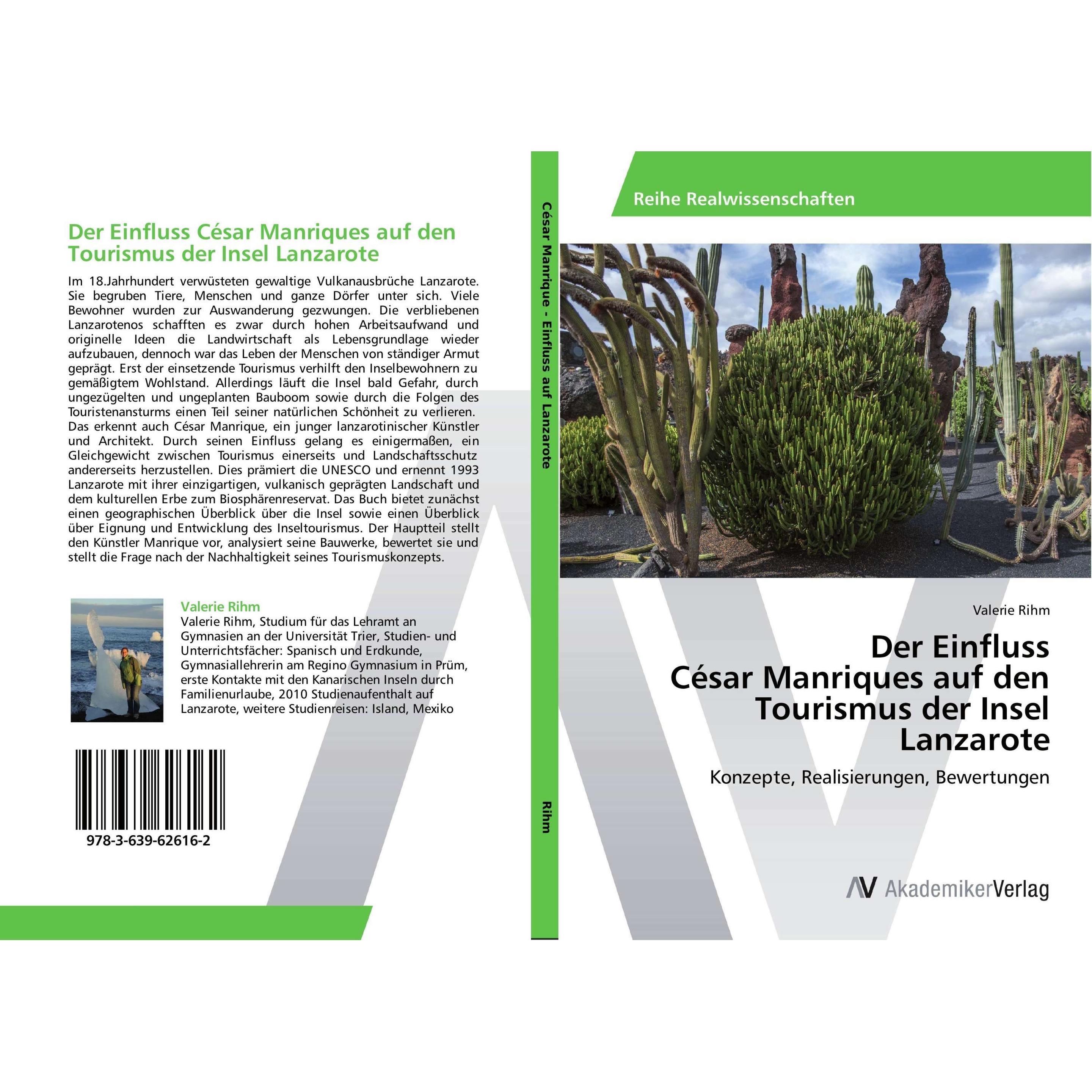 Der Einfluss César Manriques auf den Tourismus der Insel Lanzarote, Sachbücher von Valerie Rihm