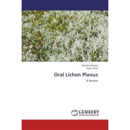Oral Lichen Planus, Fachbücher von Rachna Sharma, Keya Sircar