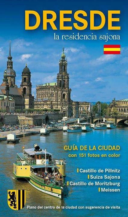 Produktbild Stadtführer Dresden - die Sächsische Residenz - spanische Ausgabe (Spanisch, Dietmar Berthold, Wolfgang Kootz, 2020)