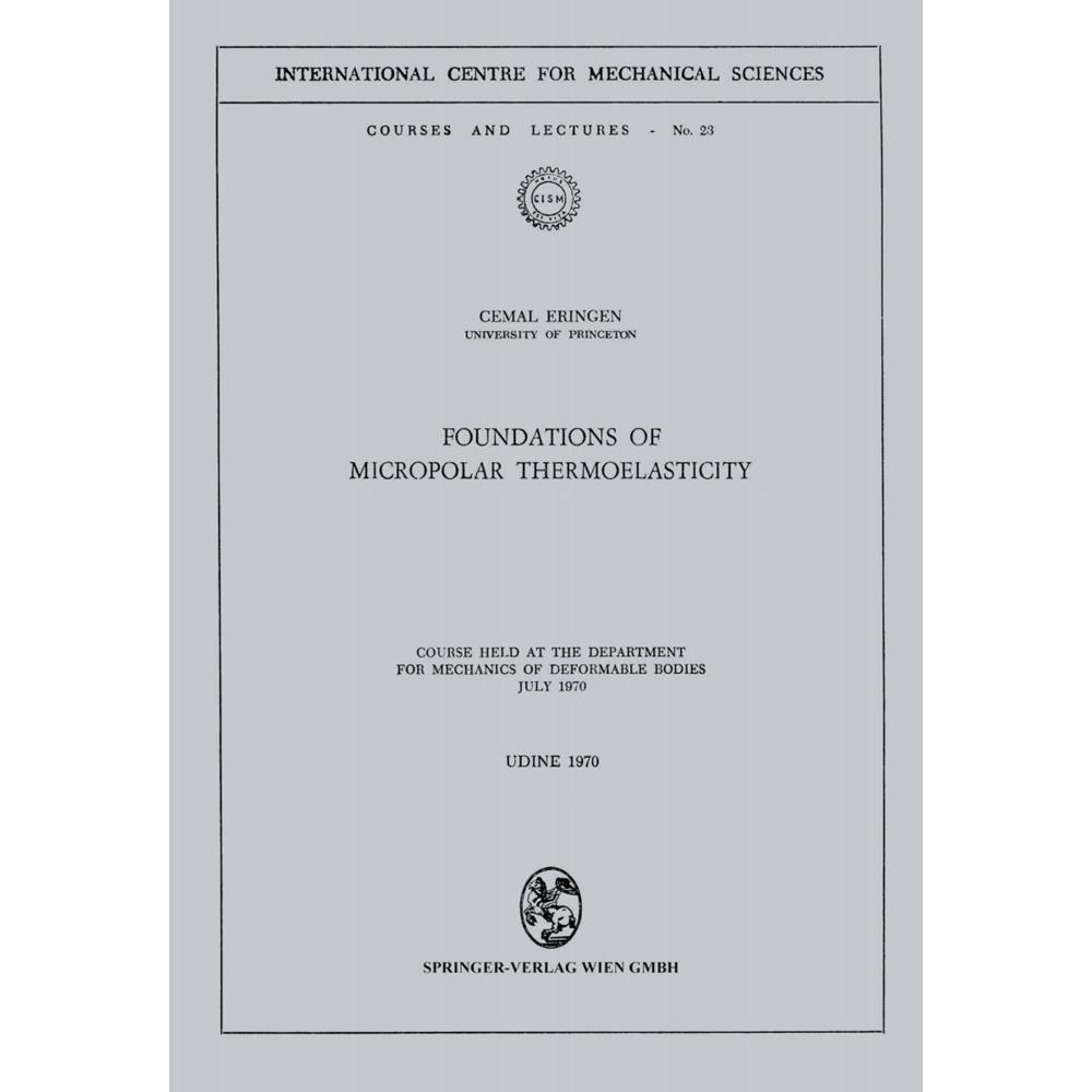 Foundations of Micropolar Thermoelasticity, Fachbücher