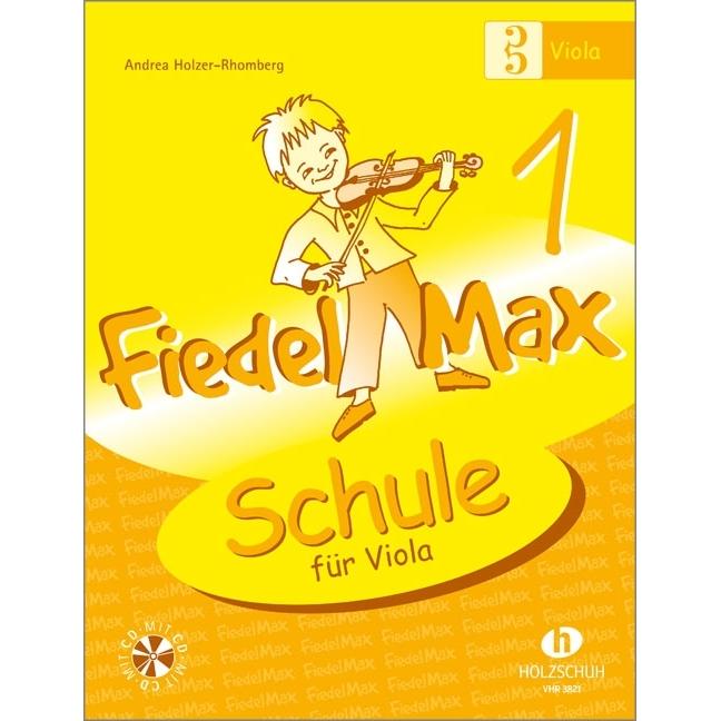 Fiedel-Max - Schule 1, Sachbücher von Andrea Holzer-Rhomberg