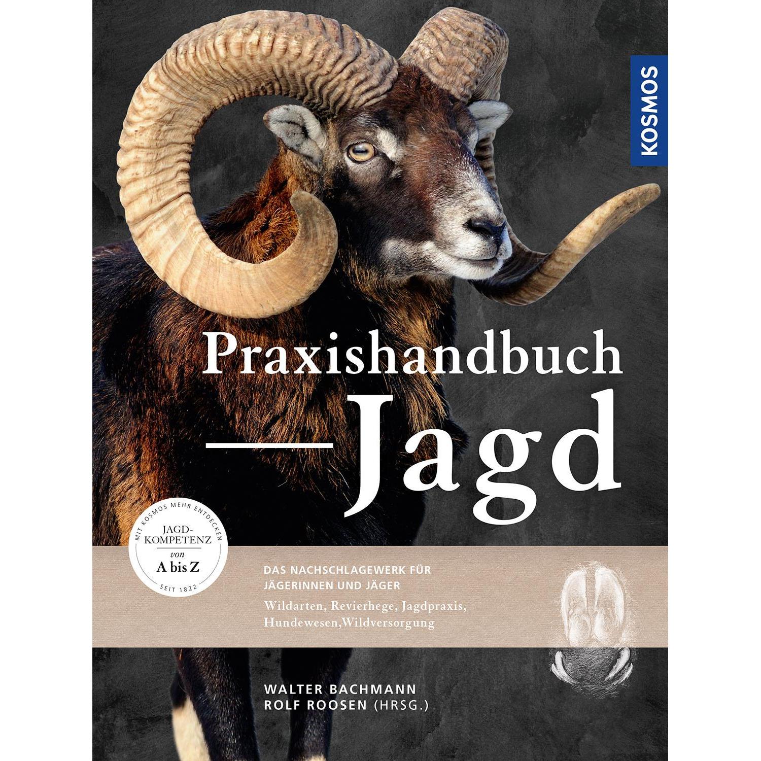 Praxishandbuch Jagd, Ratgeber von Walter Bachmann, Rolf Roosen