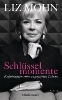 Produktbild Schlüsselmomente (Deutsch, Liz Mohn, 2011)