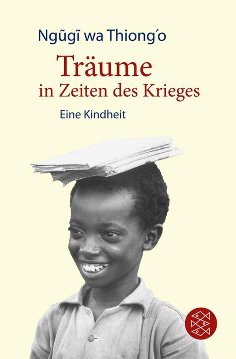 Produktbild Träume in Zeiten des Krieges (Deutsch, Ngũgĩ wa Thiong'o, 2012)