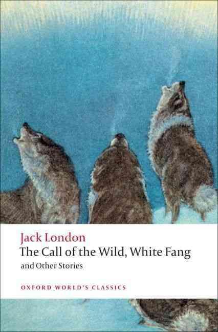 Produktbild The Call of the Wild, White Fang, and Other Stories (Englisch, Jack London, 2009)