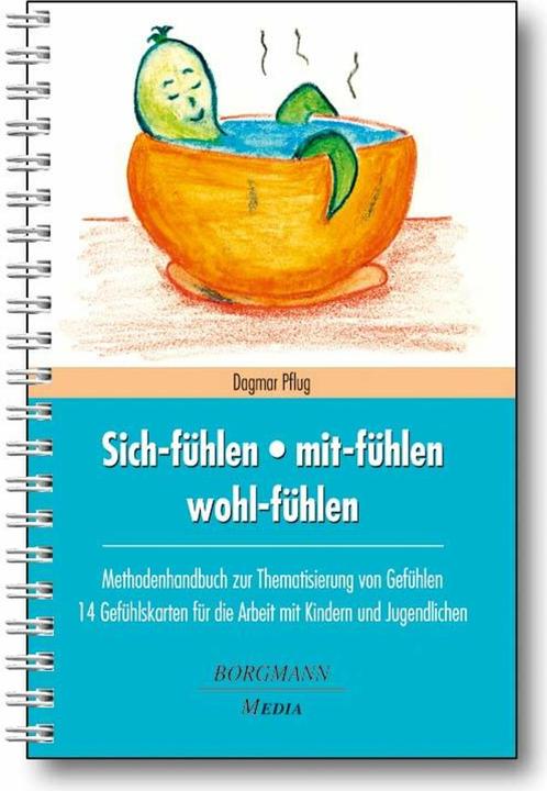 Produktbild Sich-fühlen - mit-fühlen - wohl-fühlen (Deutsch, 2023)