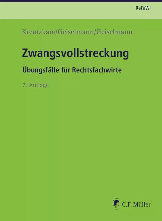 Zwangsvollstreckung (German, Marc-Philipp Geiselmann, Stefan Geiselmann, Sabine Jungbauer, Johannes Kreutzkam, 2022)
