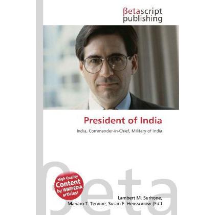 President of India, Fachbücher von Lambert M. Surhone, Miriam T. Timpledon, Susan F. Marseken